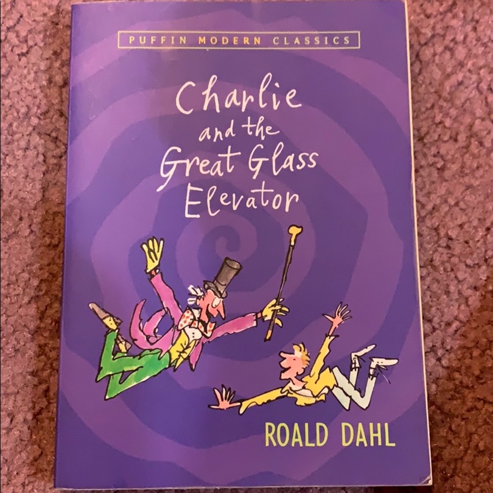 Charlie and the great glass elevator by Roald Dahl